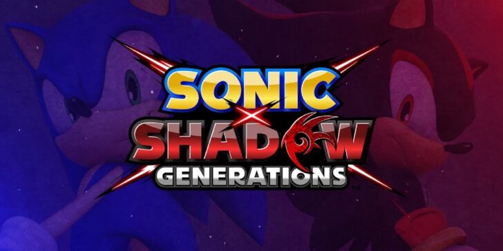 Sonic_X_Shadow_Generations_Dailygeek